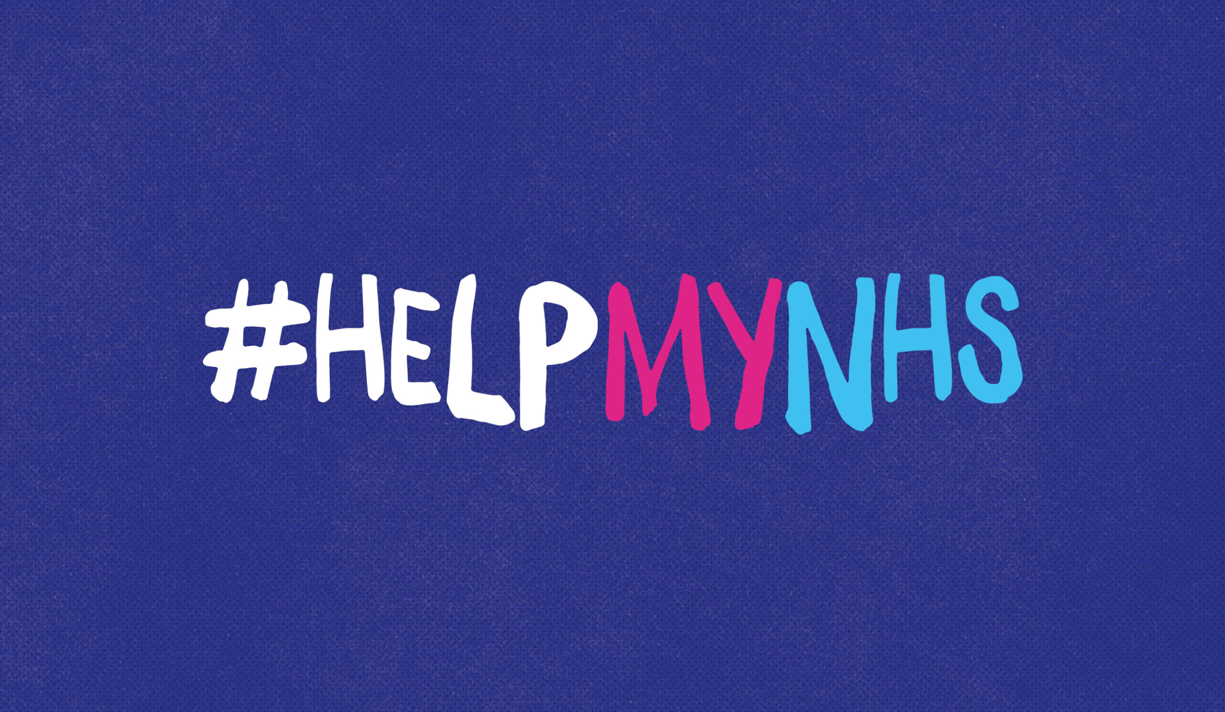 #HelpMyNHS campaign identity